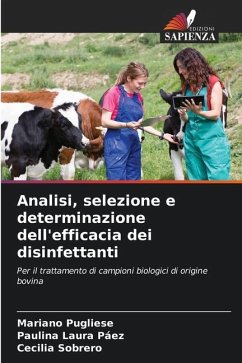 Analisi, selezione e determinazione dell'efficacia dei disinfettanti - Pugliese, Mariano;Páez, Paulina Laura;Sobrero, Cecilia