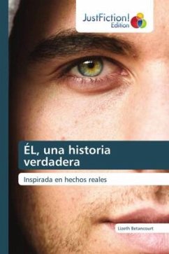 ÉL, una historia verdadera - Betancourt, Lizeth