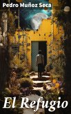 El Refugio (eBook, ePUB)