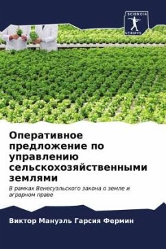 Operatiwnoe predlozhenie po uprawleniü sel'skohozqjstwennymi zemlqmi - Garsiq Fermin, Viktor Manuäl'