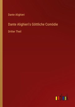 Dante Alighieri's Göttliche Comödie - Dante Alighieri