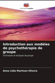 Introduction aux modèles de psychothérapie de groupe