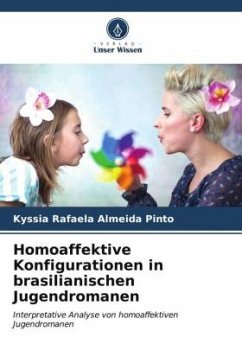 Homoaffektive Konfigurationen in brasilianischen Jugendromanen - Almeida Pinto, Kyssia Rafaela