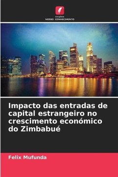Impacto das entradas de capital estrangeiro no crescimento económico do Zimbabué - Mufunda, Felix