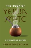 The Book of Yerba Mate (eBook, PDF)