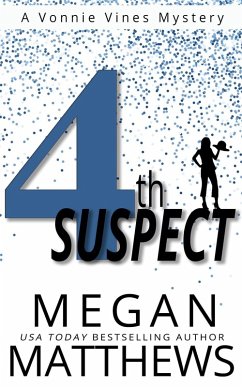 Cover 4th Suspect (A Vonnie Vines Mystery, #4) (eBook, ePUB)
