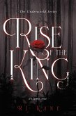 The Underworld Series: Rise of the King (eBook, ePUB)