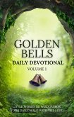 Golden Bells Daily Devotional Volume 1 (eBook, ePUB)