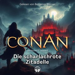 Conan, Folge 2: Die scharlachrote Zitadelle (MP3-Download) - Howard, Robert E.