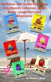 The Parker Bell Florida Humorous Cozy Mystery Collection: Vol. 3 - Books 1-6 (Parker Bell Boxed Collection, #3) (eBook, ePUB)