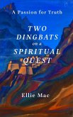 Two Dingbats on a Spiritual Quest (eBook, ePUB)