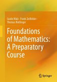 Foundations of Mathematics: A Preparatory Course (eBook, PDF)