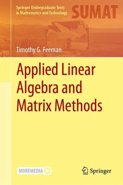 Applied Linear Algebra and Matrix Methods (eBook, PDF) - Feeman, Timothy G.