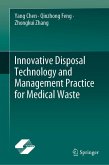 Innovative Disposal Technology and Management Practice for Medical Waste (eBook, PDF)