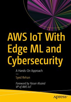 AWS IoT With Edge ML and Cybersecurity (eBook, PDF) - Rehan, Syed