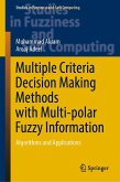 Multiple Criteria Decision Making Methods with Multi-polar Fuzzy Information (eBook, PDF)