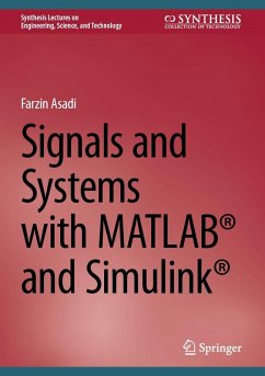 Signals and Systems with MATLAB® and Simulink® (eBook, PDF) - Asadi, Farzin