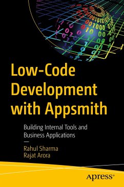 Low-Code Development with Appsmith (eBook, PDF) - Sharma, Rahul; Arora, Rajat