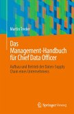Das Management-Handbuch für Chief Data Officer (eBook, PDF)