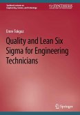 Quality and Lean Six Sigma for Engineering Technicians (eBook, PDF) Quality and Lean Six Sigma for Engineering Technicians (eBook, PDF)