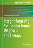 Integrin Targeting Systems for Tumor Diagnosis and Therapy (eBook, PDF)