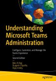 Understanding Microsoft Teams Administration (eBook, PDF)