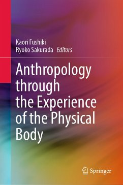 Anthropology through the Experience of the Physical Body (eBook, PDF)