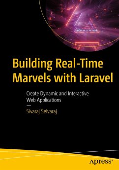 Building Real-Time Marvels with Laravel (eBook, PDF) - Selvaraj, Sivaraj