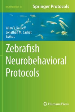Zebrafish Neurobehavioral Protocols (eBook, PDF)