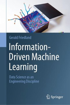 Information-Driven Machine Learning (eBook, PDF) - Friedland, Gerald