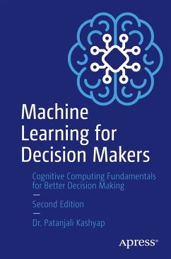 Machine Learning for Decision Makers (eBook, PDF) - Kashyap, Patanjali