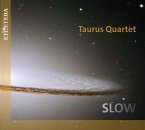 Slow (Werke Für Streichquartett)