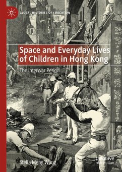 Space and Everyday Lives of Children in Hong Kong (eBook, PDF) - Meng Wang, Stella