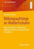 Bildungsaufstiege an Waldorfschulen (eBook, PDF)