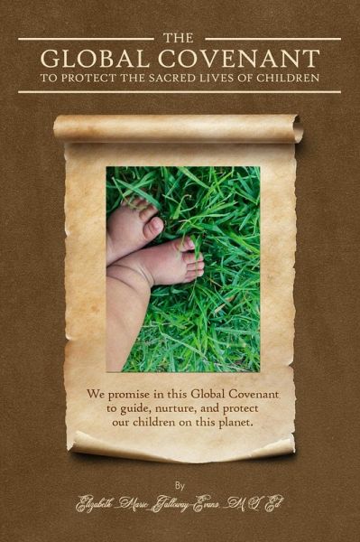The Global Covenant to Protect the Sacred Lives of Children (eBook, ePUB)