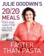 Julie Goodwin's 20/20 Meals: Faster... - Bild 1