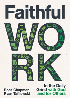 Faithful Work (eBook, ePUB) - Chapman, Ross; Tafilowski, Ryan