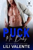 Puck me baby (Bad Motherpuckers, #4) (eBook, ePUB)