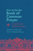 How to Use the Book of Common Prayer (eBook, ePUB)