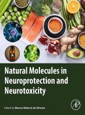 Natural Molecules in Neuroprotection and Neurotoxicity (eBook, ePUB)