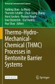 Thermo-Hydro-Mechanical-Chemical (THMC) Processes in Bentonite Barrier Systems Thermo-Hydro-Mechanical-Chemical (THMC) Processes in Bentonite Barrier Systems