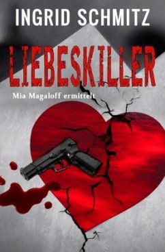 Liebeskiller - Schmitz, Ingrid