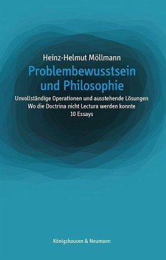 Problembewusstsein und Philosophie - Möllmann, Heinz-Helmut