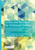 Justice and Recovery for Victimised Children