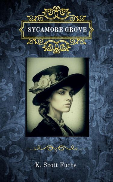 Sycamore Grove (eBook, ePUB) Sycamore Grove (eBook, ePUB)