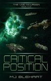 Critical Position (Void Incursion, #2) (eBook, ePUB) Critical Position (Void Incursion, #2) (eBook, ePUB)