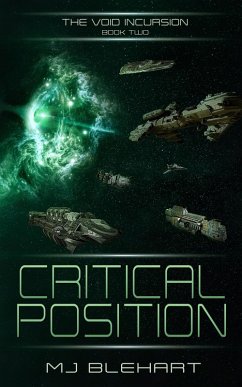 Critical Position (Void Incursion, #2) (eBook, ePUB) - Blehart, Mj