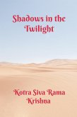 Shadows in the Twilight (eBook, ePUB) Shadows in the Twilight (eBook, ePUB)