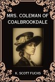 Mrs. Coleman of Coalbrookdale (eBook, ePUB)