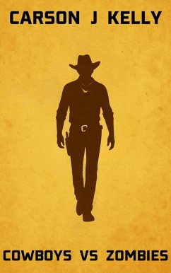 Cowboys Vs Zombies (eBook, ePUB) Cover Cowboys Vs Zombies (eBook, ePUB)